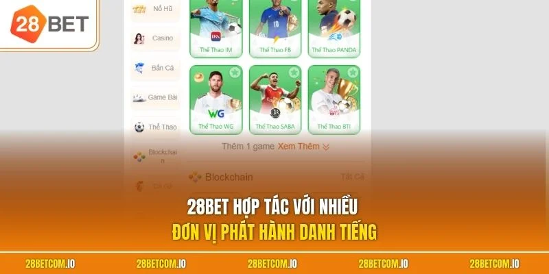 Home 22 28BET hợp tác với nhiều đơn vị phát hành danh tiếng