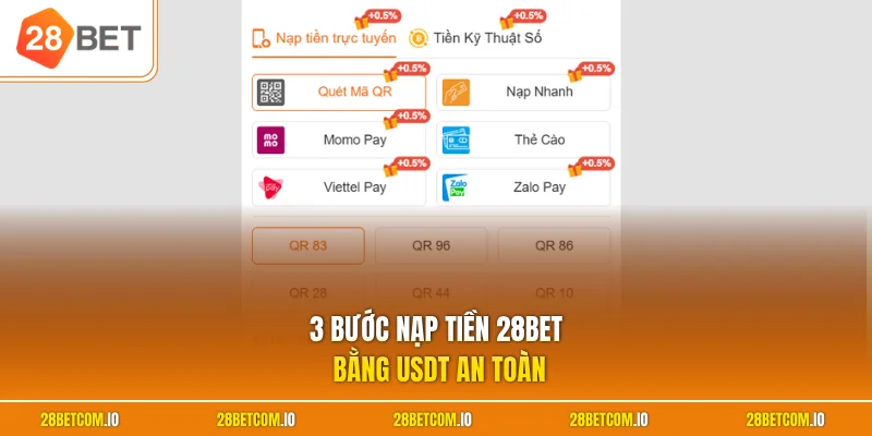 3 bước nạp tiền 28BET bằng USDT an toàn 
